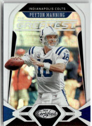 Panini 2020 Panini Certified The Greatest 0 #G-PM Peyton Manning