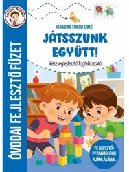 Szalay Könyvek Játsszunk együtt! - Készségfejlesztő foglalkoztató (9789636521868) - jateknet