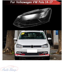  VW Polo lámpabúra, fényszóró búra lámpa búra 2014-2017 Minőségi termék