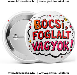 Partikellékek Bocsi, foglalt vagyok - Valentin-napi kitűző