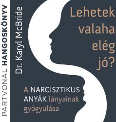  Lehetek valaha elég jó? [eHangoskönyv]