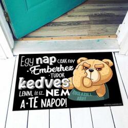  Lábtörlő - Egy nap csak egy emberhez - Vicces ajándék (LA163)