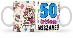  Szülinapi Bögre - 50 lettem basszameg - 50. Szülinapi Ajándék (B1132)