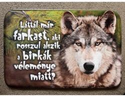  Vicces lábtörlő Láttál már farkast, aki rosszul alszik- Vicces ajándék (100367)