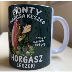 Bögre - Ponty harcsa keszeg - Vicces Ajándék Ötlet Horgászoknak (B1050)