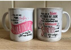 Bögre -Van az a tánc - Ajándékötlet Barátnőnek (B770)