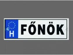  Rendszámtábla - Főnök - Vicces ajándék főnöknek (DR010)