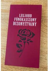  Bizonyítvány - Legjobb főnökasszony- Ajándék ötlet főnökasszonynak (BIZ023 12.08.)