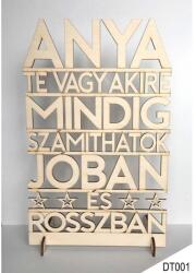 Dekor tábla - Anya te vagy akire. . . - Ajándék Anyának - Anyák napi ajándék (DT001)