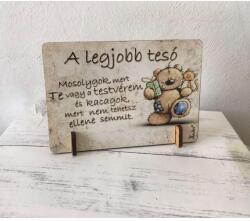 Kis fa tábla-A legjobb Tesó-Macis - Ajándék ötlet testvérnek (TFT023)