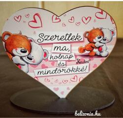  Szív alakú talpas tábla - Szeretlek ma, holnap - Szerelmes meglepetés - Valentin napi ajándék (FTS002)