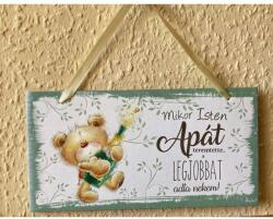  Kicsi dekor tábla - Mikor Isten apát - Ajándék Apának - Apák napi ajándék (TB018)