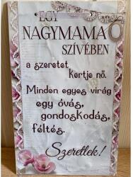  Dísztábla kicsi - Egy nagymama szív - Ajándék Nagymamának (9214.00)