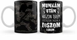  Bögre - Munkám után haszon terem - Vicces ajándék (B1013)