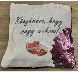  Flitteres párna lila - Köszönöm, hogy vagy nekem. - Szerelmes ajándék - Valentin napi ajándék (PAR014)