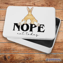 Nope! Not today fém szendvicsdoboz (tároló doboz)