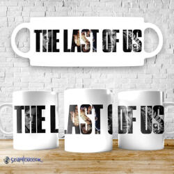  The Last of Us felirat bögre - szupicuccok