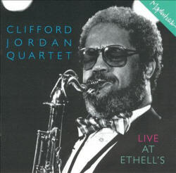 Jordan, Clifford Quartet Live At Ethell's