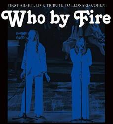 First Aid Kit Who By Fire - Live Tri