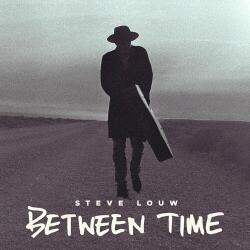 Louw, Steve Between Time - facethemusic - 10 290 Ft