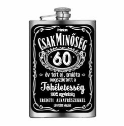 Neves Ajándék Vicces Flaska - Laposüveg - Csak Minőség 60 (VFL340)