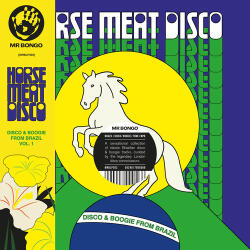 V/A Horse Meat Disco Presents Disco & Boogie From Brazil Vol. 1 (Green Vinyl)