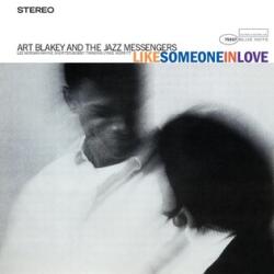BLUE NOTE Art Blakey And The Jazz Messengers - Like Someone In Love