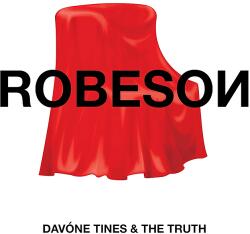 Magneoton Zrt Davóne Tines & The Truth - Robeson (CD) (7559789891)
