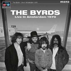 Trader KFT - Indiego The Byrds - Live In Amsterdam 1970 (Vinyl LP (nagylemez)) (RANDB68LP)
