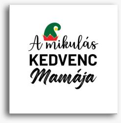 Los Polos A mikulás kedvenc mamája vászonkép