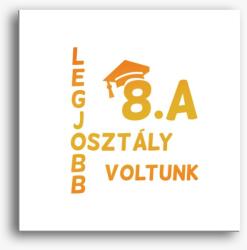 Los Polos Legjobb osztály voltunk (beírható osztállyal) vászonkép