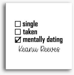 Los Polos Mentally dating Keanu vászonkép