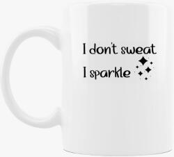 Los Polos I don't sweat sparklings bögre