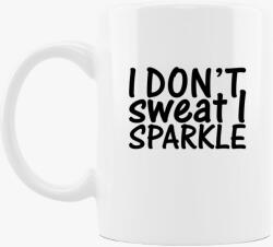 Los Polos I don't sweat I sparkle bögre