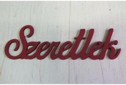  Fa "Szeretlek" felirat meggypiros 15cm - papelito