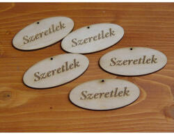  Natúr fa - "Szeretlek" gravírozott ovál táblák 4x8cm 5db/csomag - feliratként és tábladíszként