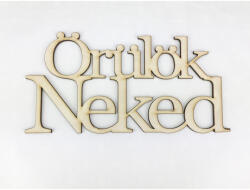  Natúr fa - "Örülök Neked" felirat koszorúra 10x20cm - feliratként és tábladíszként