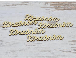  Natúr fa - "Köszönöm" felirat 9cm 5db/csomag - feliratként és tábladíszként