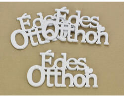  Fa "Édes Otthon" felirat koszorúra fehér 8x13, 5cm 3db/csomag - koszorúhoz és asztaldíszhez