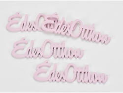  Fa "Édes Otthon" felirat pink 15cm 4db/csomag - koszorúhoz és asztaldíszhez