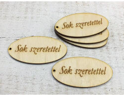  Natúr fa -"Sok szeretettel" gravírozott ovál tábla 4x8cm 5db/csomag - feliratként és tábladíszként