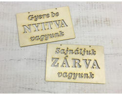  ZÁRVA NYITVA +szöveg tábla - feliratként és tábladíszként