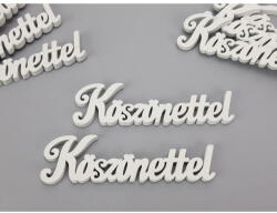  Fehér "Köszönettel" felirat 9cm 8db/csomag - feliratként és tábladíszként