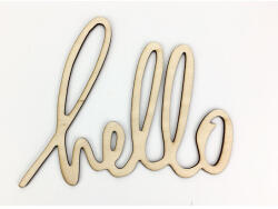  Natúr fa - " hello" írott felirat 16x20cm - papelito