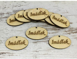  Natúr fa - "Imádlak" ovál táblácska 10db/csomag - papelito