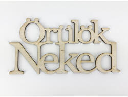  Natúr fa - "Örülök Neked" felirat koszorúra 7x14cm - feliratként és tábladíszként