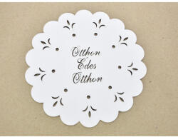  Díszes "Otthon Édes Otthon" tábla koszorúra fehér 18cm - papelito