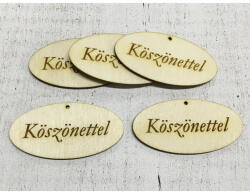  Natúr fa - "Köszönettel" gravírozott ovál tábla 4x8cm 5db/csomag - feliratként és tábladíszként