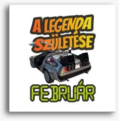 Los Polos A legenda születése vissza a jövőbe február születésnap vászonkép