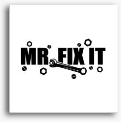 Los Polos Mr fix it feliratú vászonkép